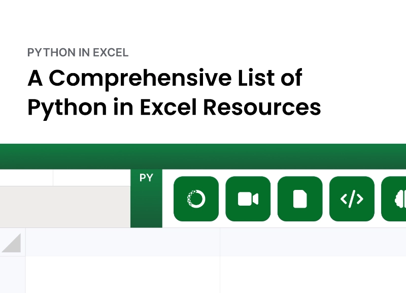 python-in-excel-resources a close up of an Excel sheet. White background with the text "a comprehensive list of python in excel resources"